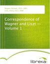 Buchcover Correspondence of Wagner and Liszt - Volume 1
