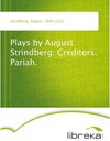 Buchcover Plays by August Strindberg: Creditors. Pariah.