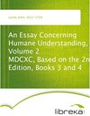 Buchcover An Essay Concerning Humane Understanding, Volume 2 MDCXC, Based on the 2nd Edition, Books 3 and 4