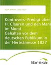 Buchcover Kontrovers-Predigt über H. Clauren und den Mann im Mond Gehalten vor dem deutschen Publikum in der Herbstmesse 1827