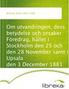 Buchcover Om utvandringen, dess betydelse och orsaker Föredrag, hållet i Stockholm den 25 och den 28 November samt i Upsala den 3 