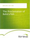 Buchcover The Proclamation of Bahá'u'lláh