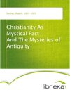 Buchcover Christianity As Mystical Fact And The Mysteries of Antiquity