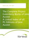 Buchcover The Complete Project Gutenberg Works of Jane Austen A Linked Index of all PG Editions of Jane Austen