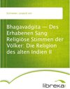 Buchcover Bhagavadgita - Des Erhabenen Sang Religiöse Stimmen der Völker: Die Religion des alten Indien II