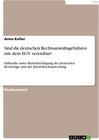 Buchcover Sind die deutschen Rechtsanwaltsgebühren mit dem EGV vereinbar?