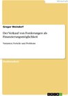 Buchcover Der Verkauf von Forderungen als Finanzierungsmöglichkeit