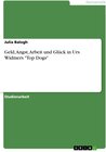 Buchcover Geld, Angst, Arbeit und Glück in Urs Widmers "Top Dogs"