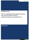 Buchcover VIPS im zukünftigen Elearningbereich eines Microsoft SharePoint Portals. Integrationskonzept und Realisation