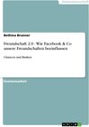 Buchcover Freundschaft 2.0 - Wie Facebook & Co unsere Freundschaften beeinflussen
