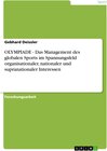 Buchcover OLYMPIADE - Das Management des globalen Sports im Spannungsfeld organisationaler, nationaler und supranationaler Interes