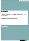 Buchcover Albert Schweizers Ethik der „Ehrfurcht vor dem Leben“