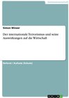 Buchcover Der internationale Terrorismus und seine Auswirkungen auf die Wirtschaft