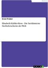 Buchcover Elisabeth Kübler-Ross - Die berühmteste Sterbeforscherin der Welt