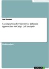 Buchcover A comparison between two different approaches in Cargo cult analysis