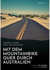 Buchcover Sommer, Sonne, Sand und Schlamm: Mit dem Mountainbike quer durch Australien