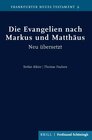 Buchcover Die Evangelien nach Markus und Matthäus