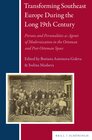Buchcover Transforming Southeast Europe During the Long 19th Century