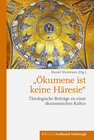 Buchcover "Ökumene ist keine Häresie"