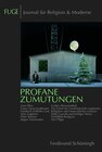 Buchcover Profane Zumutungen