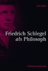 Buchcover Friedrich Schlegel als Philosoph