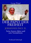 Buchcover Der Papst der Freiheit - Johannes Paul II.