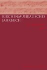 Buchcover Kirchenmusikalisches Jahrbuch - 95. Jahrgang 2011