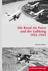 Buchcover Die Royal Air Force und der Luftkrieg 1922–1945