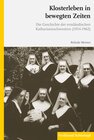 Buchcover Klosterleben in bewegten Zeiten