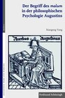 Buchcover Der Begriff des malum in der philosophischen Psychologie Augustins