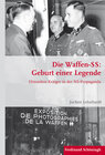 Die Waffen-SS: Geburt einer Legende width=