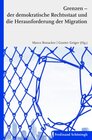 Buchcover Grenzen – der demokratische Rechtsstaat und die Herausforderung der Migration