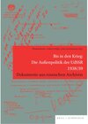 Buchcover Bis in den Krieg: Die Außenpolitik der UdSSR 1938/39