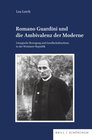 Buchcover Romano Guardini und die Ambivalenz der Moderne