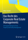 Buchcover Das Recht des Corporate Real Estate Managements