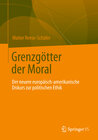 Buchcover Grenzgötter der Moral