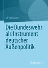 Buchcover Die Bundeswehr als Instrument deutscher Außenpolitik