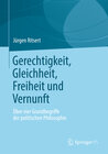 Buchcover Gerechtigkeit, Gleichheit, Freiheit und Vernunft