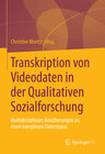 Buchcover Transkription von Video- und Filmdaten in der Qualitativen Sozialforschung
