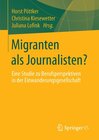 Buchcover Migranten als Journalisten?