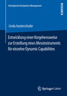 Buchcover Entwicklung einer Vorgehensweise zur Erstellung eines Messinstruments für einzelne Dynamic Capabilities