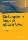 Buchcover Die Europäische Union als globaler Akteur