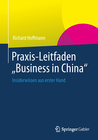 Buchcover Praxis-Leitfaden "Business in China"