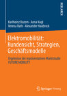 Buchcover Elektromobilität: Kundensicht, Strategien, Geschäftsmodelle