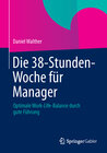 Buchcover Die 38-Stunden-Woche für Manager