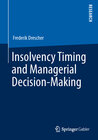 Buchcover Insolvency Timing and Managerial Decision-Making