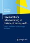 Buchcover Praxishandbuch Betriebsprüfung im Sozialversicherungsrecht