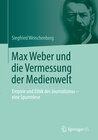 Buchcover Max Weber und die Vermessung der Medienwelt