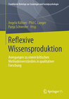 Buchcover Reflexive Wissensproduktion