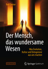 Buchcover Der Mensch, das wundersame Wesen